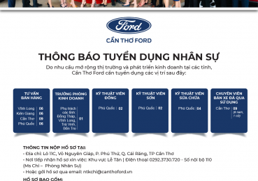 CẦN THƠ FORD THÔNG BÁO TUYỂN DỤNG NHÂN SỰ THÁNG 07.2022