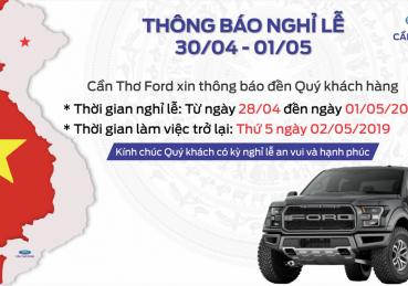 Cần Thơ Ford xin thông báo lịch nghỉ lễ 30/4  - 01/05