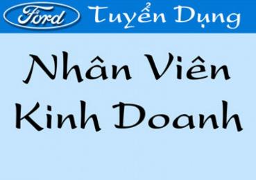 Ford Cần Thơ Tuyển Dụng Nhân Viên Kinh Doanh