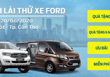 LÁI THỬ XE FORD - HUYỆN THỐT NỐT