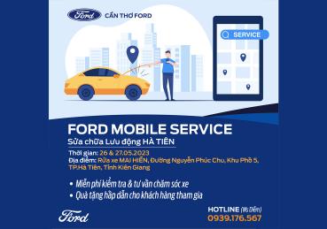 MOBILE SERVICE CỦA CẦN THƠ FORD TẠI TP. HÀ TIÊN