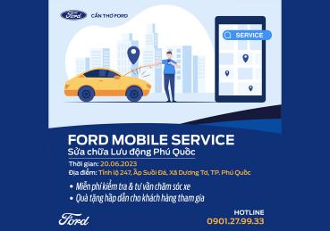 MOBILE SERVICE CỦA CẦN THƠ FORD TẠI TP. PHÚ QUỐC