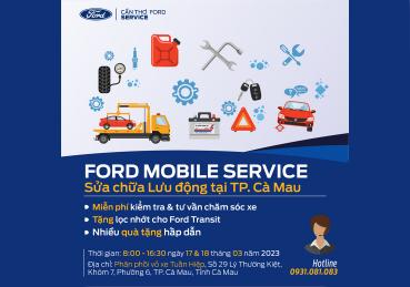 MOBILE SERVICE CỦA CẦN THƠ FORD TẠI TP.CÀ MAU