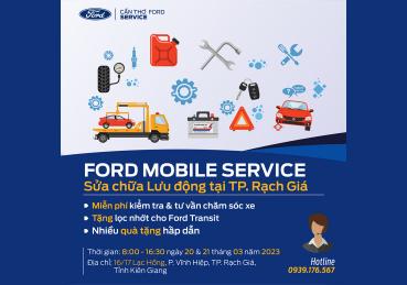 MOBILE SERVICE CỦA CẦN THƠ FORD TẠI TP.RẠCH GIÁ