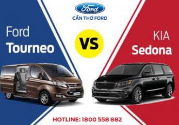 So Sánh Ford Tourneo & Kia Sedona