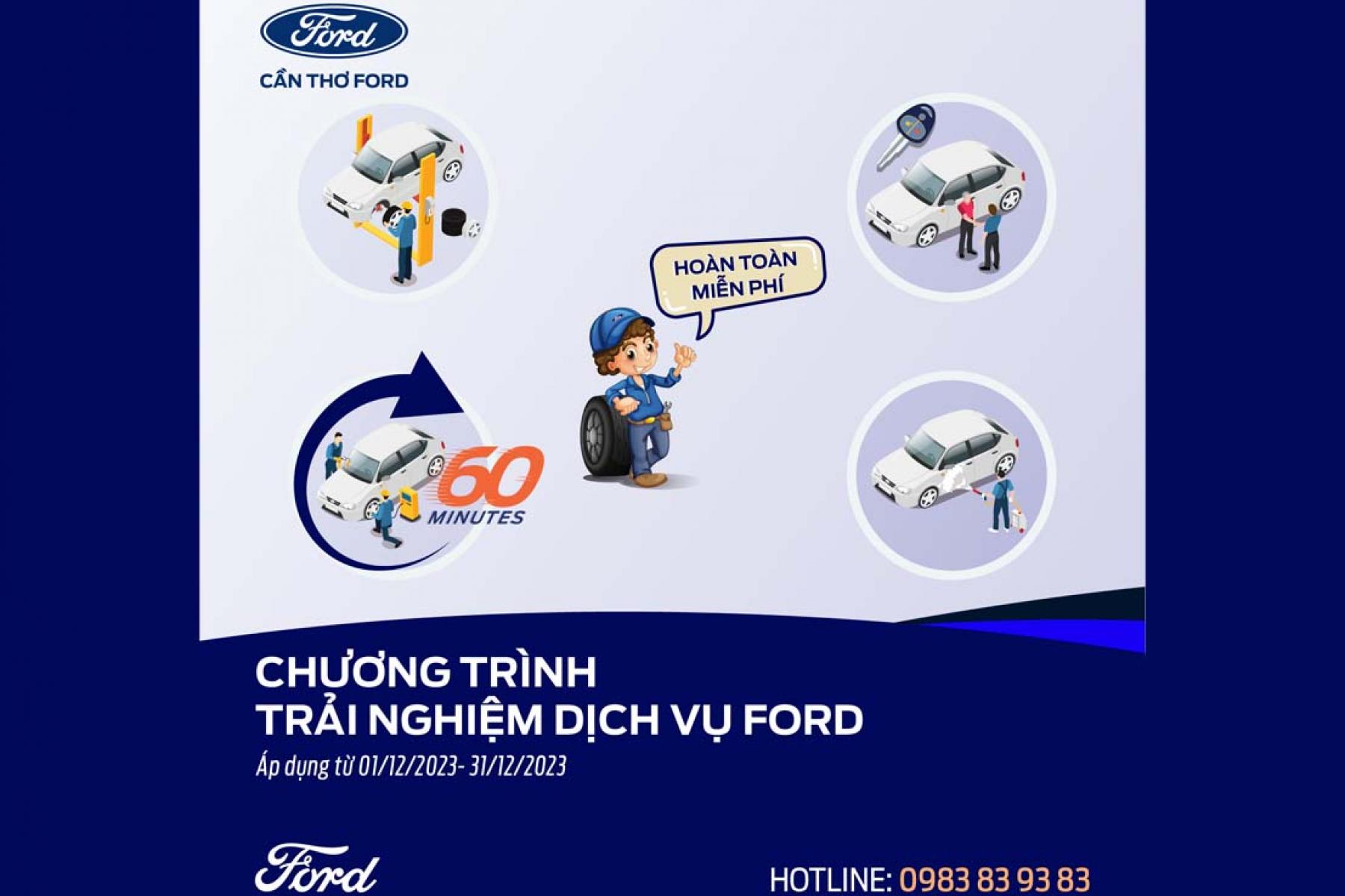 TRẢI NGHIỆM DỊCH VỤ MIỄN PHÍ TẠI CẦN THƠ FORD