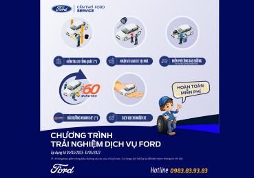 TRẢI NGHIỆM DỊCH VỤ MIỄN PHÍ TẠI CẦN THƠ FORD