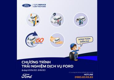 TRẢI NGHIỆM DỊCH VỤ MIỄN PHÍ TẠI CẦN THƠ FORD