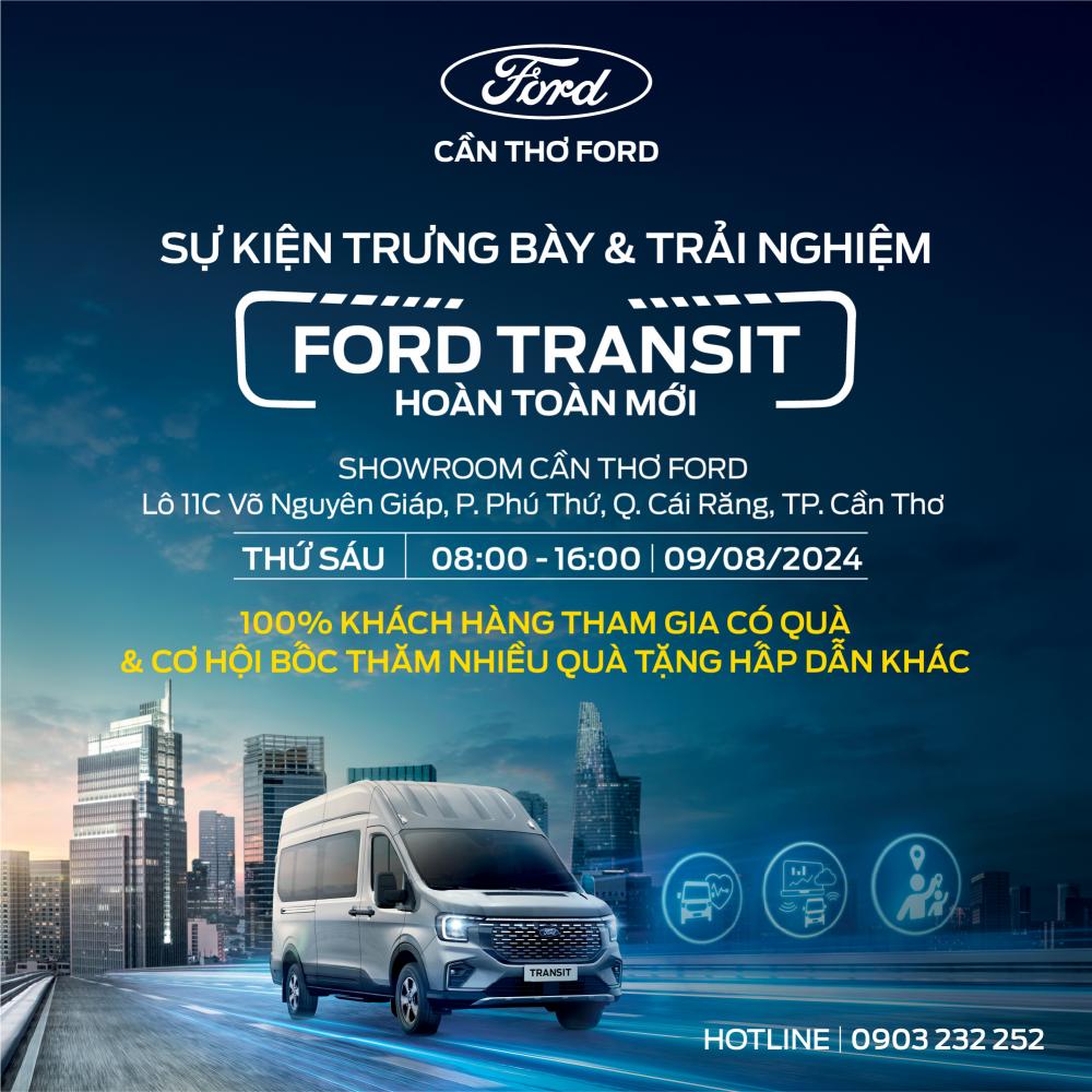 TRẢI NGHIỆM ĐỈNH CAO TRÊN CHUYÊN CƠ FORD TRANSIT HOÀN TOÀN MỚI