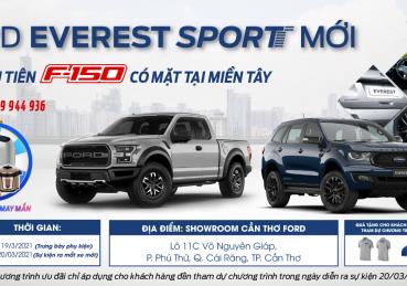 ƯU ĐÃI ĐẶC BIỆT NHÂN SỰ KIỆN RA MẮT FORD EVEREST SPORT 2021